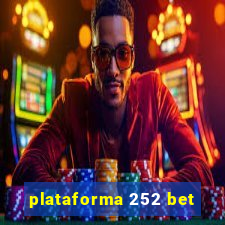 plataforma 252 bet